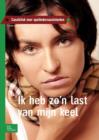 Image for Ik Heb Zo&#39;n Last Van Mijn Keel : Casuistiek Voor Apothekersassistenten
