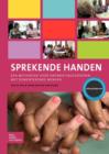 Image for Sprekende Handen : Een Methodiek Voor Ontmoetingsgroepen Met Dementerende Mensen