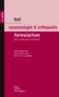 Image for Het reumatologie &amp; orthopedie formularium: Een praktische leidraad