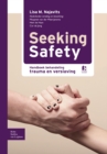 Image for Seeking Safety: Handboek Behandeling Trauma En Verslaving
