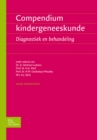 Image for Compendium kindergeneeskunde: Diagnostiek en behandeling