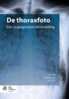Image for De thoraxfoto : een stapsgewijze beoordeling