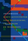 Image for Intermezzo: Korte activiteiten voor begeleiding, trainingen en workshops