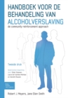 Image for Handboek voor de behandeling van alcoholverslaving: De community reinforcement approach