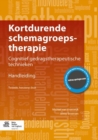 Image for Kortdurende schemagroepstherapie: Cognitief gedragstherapeutische technieken - Handleiding
