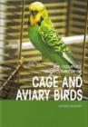 Image for The complete encyclopedia of cage &amp; aviary birds  : over 250 species, popular and less known cage and aviary birds