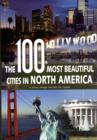 Image for 100 MOST BEAUTIFUL CITIES NORTH AMERICA