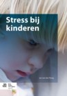 Image for Stress bij kinderen