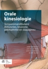 Image for Orale kinesiologie: Temporomandibulaire disfuncties, bruxisme, gebitsattritie en slaapapneu