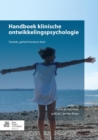 Image for Handboek klinische ontwikkelingspsychologie