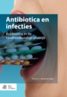 Image for Antibiotica en infecties: Antibiotica in de tandheelkundige praktijk