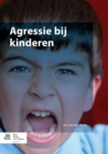 Image for Agressie bij kinderen