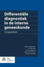 Image for Differentiele diagnostiek in de interne geneeskunde: Compendium