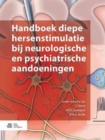 Image for Handboek diepe hersenstimulatie bij neurologische en psychiatrische aandoeningen