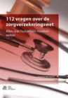 Image for 112 vragen over de zorgverzekeringswet