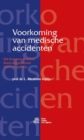 Image for Voorkoming van medische accidenten : Het Europese Medisch Risico Registrerend Historie-systeem