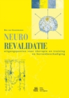 Image for Neurorevalidatie : uitgangspunten voor therapie en training na hersenbeschadiging