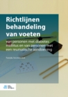 Image for Richtlijnen behandeling van voeten: Van personen met diabetes mellitus en van personen met een reumatische aandoening.