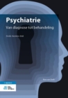 Image for Psychiatrie : Van diagnose tot behandeling