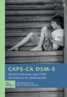 Image for CAPS-CA DSM-5 - handleiding : Klinisch interview voor PTSS bij kinderen en adolescenten