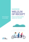 Image for Handboek welzijn op recept: zorg en welzijn maken samen het verschil