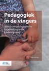 Image for Pedagogiek in de Vingers : Werkboek Pedagogische Begeleiding in de Kinderopvang