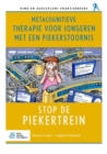Image for Metacognitieve therapie voor jongeren met een piekerstoornis : Stop de piekertrein