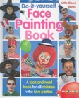 Image for Do-it-yourself Face Painting Book