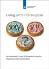 Image for Living with intersex/DSD  : an exploratory study of the social situation of persons with intersex/DSD