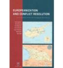 Image for Europeanization and Conflict Resolution