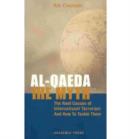 Image for Al-Qaeda: The Myth