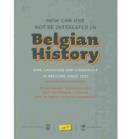 Image for How Can One Not be Interested in Belgian History?
