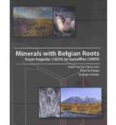 Image for Minerals with Belgian Roots