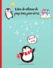 Image for Libro de colorear de pinguinos para ninos de 4 a 12 anos