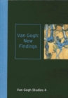 Image for Van Gogh: New Findings: Van Gogh Studies 4