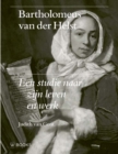 Image for Bartholomeus Van Der Helst : Een Studie Naar Zijn Leven En Werk
