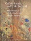 Image for Odilon Redon and Emile Bernard  : masterpieces from the Andries Bonger collection