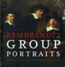 Image for Rembrandt&#39;s Group Portraits