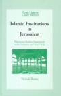 Image for Islamic Institutions in Jerusalem