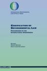 Image for Codification of Environmental Law : Proceedings of the International Conference