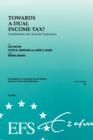 Image for Towards a Dual Income Tax? : Scandinavian and Austrian Experiences