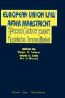 Image for European Union Law After Maastricht : A Practical Guide for Lawyers Outside the Common Market