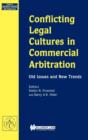 Image for Conflicting legal cultures in commercial arbitration  : old issues and new trends
