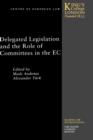 Image for Delegated Legislation and the Role of Committees in the EC