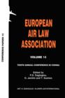 Image for European Air Law Association Volume 13: Tenth Annual Conference in Vienna