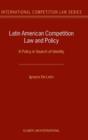Image for Latin American Competition Law and Policy : A Policy in Search of Identity
