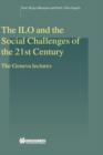 Image for The ILO and the Social Challenges of the 21st Century : The Geneva lectures