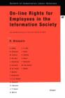 Image for On-line Rights for Employees in the Information Society : Use and Monitoring of E-mail and Internet at Work