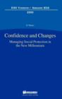 Image for Confidence and changes  : managing social protection in the new Millennium