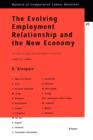 Image for The Evolving Employment Relationship and the New Economy : The Role of Labour Law &amp; Industrial Relations